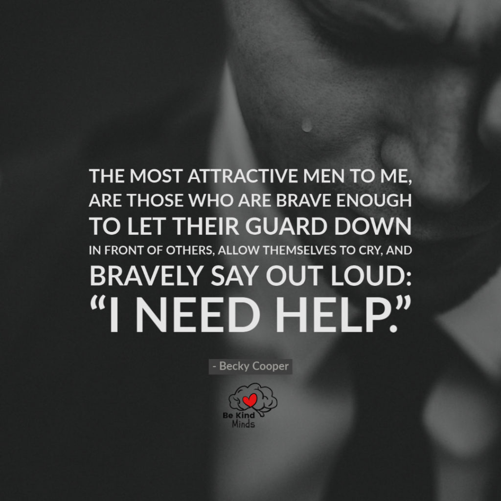 Why Our Men Need To Cry Be Kind Minds